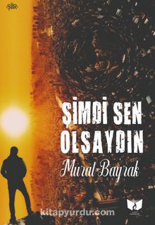Şimdi Sen Olsaydın kitap kapağı