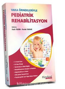 Vaka Örnekleriyle Pediatrik Rehabilitasyon kitap kapağı