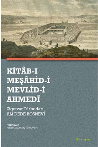 Kitab-ı Meşahid-i Mevlid-i Ahmedî kitap kapağı