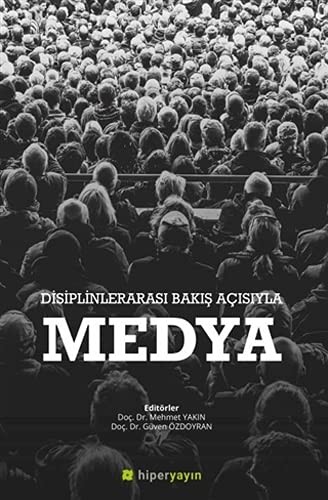 Disiplinlerarası Bakış Açısıyla Medya kitap kapağı