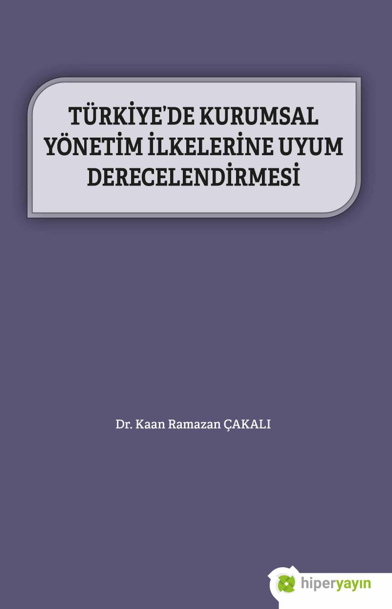 Türkiye'de Kurumsal Yönetim İlkelerine Uyum Derecelendirmesi kitap kapağı