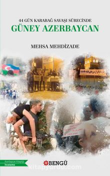 44 Gün Karabağ Savaşı Sürecinde Güney Azerbaycan kitap kapağı