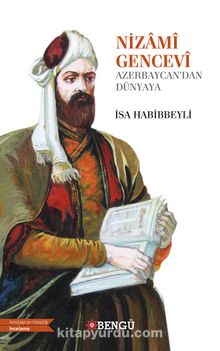 Nizamî Gencevî Azerbaycan’dan Dünyaya kitap kapağı