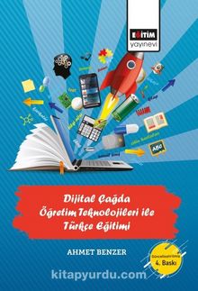 Dijital Çağda Öğretim Teknolojileri İle Türkçe Eğitimi kitap kapağı