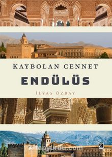 Kaybolan Cennet Endülüs kitap kapağı
