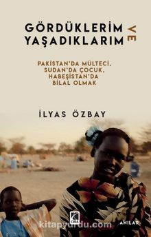 Gördüklerim ve Yaşadıklarım kitap kapağı