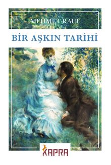 Bir Aşkın Tarihi kitap kapağı