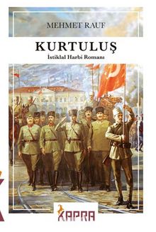 Kurtuluş (İstiklal Harbi Romanı) kitap kapağı