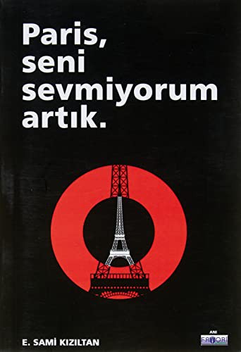 Paris Seni Sevmiyorum Artık kitap kapağı