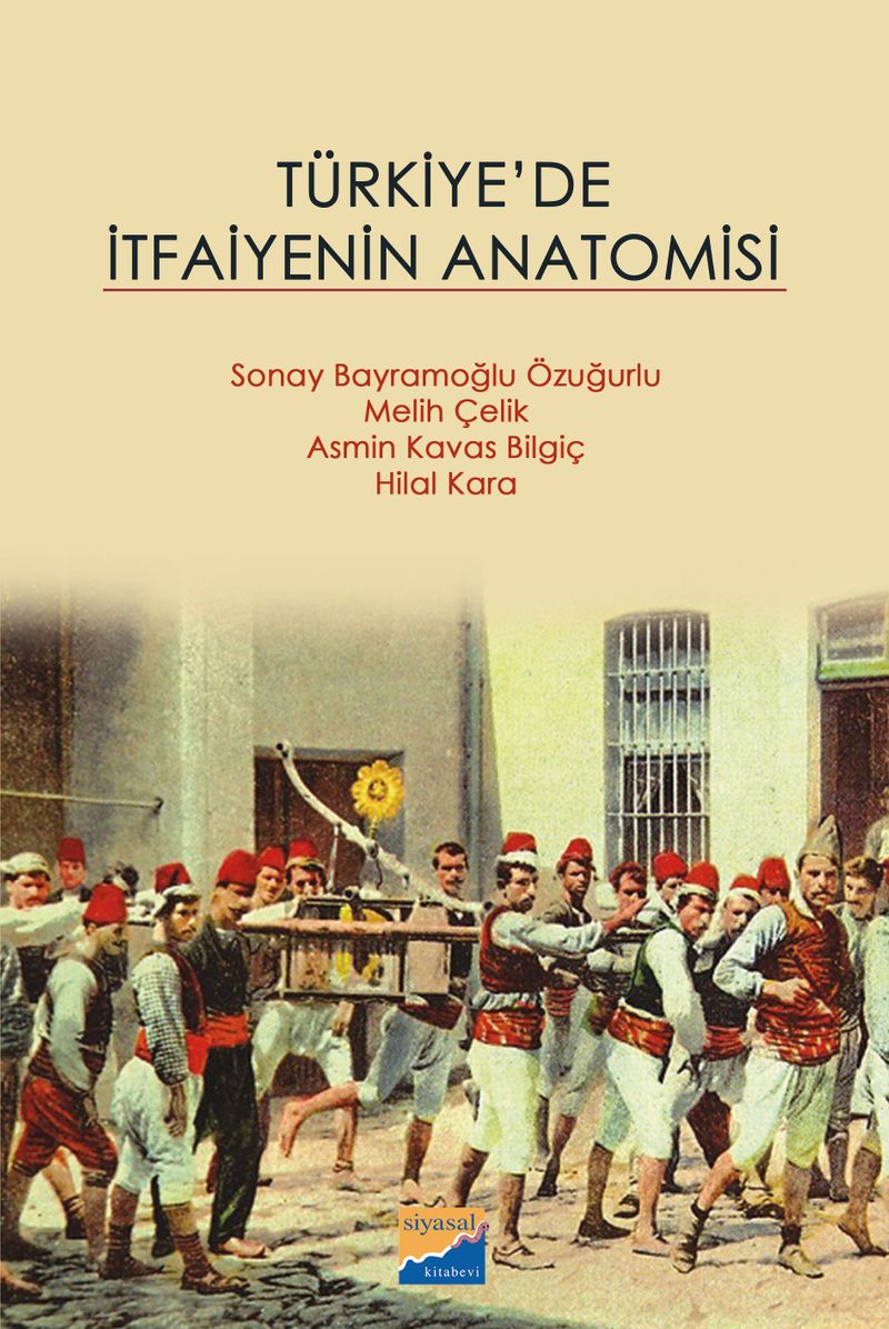 Türkiye'de İtfaiyenin Anatomisi kitap kapağı