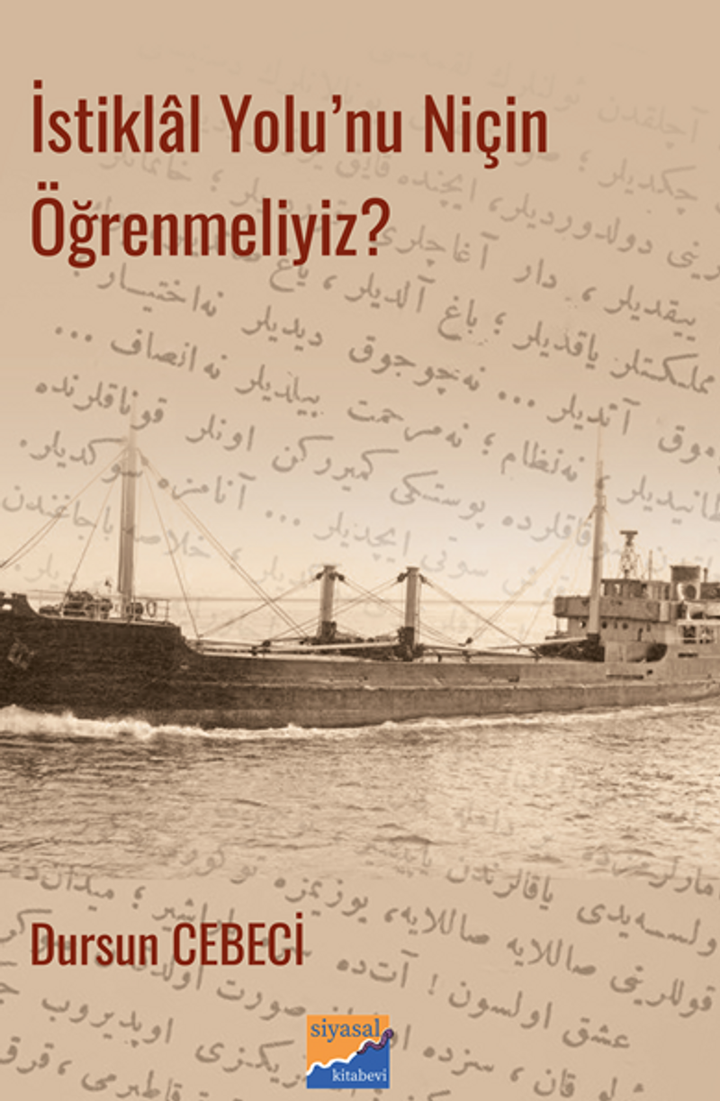 İstiklal Yolu'nu Niçin Öğrenmeliyiz? kitap kapağı