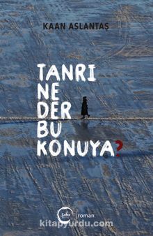 Tanrı Ne Der Bu Konuya? kitap kapağı