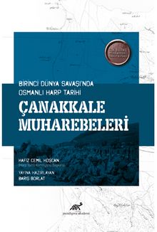 Birinci Dünya Savaşında Osmanlı Harp Tarihi Çanakkale Muharebekeleri kitap kapağı