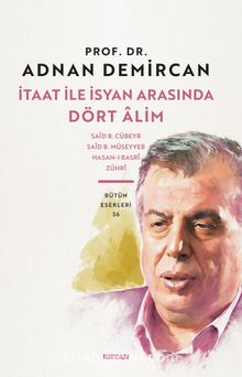 İtaat ile İsyan Arasında Dört Alim kitap kapağı