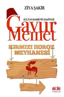 Gavur Memet Kırmızı Horoz Meyhanesi kitap kapağı