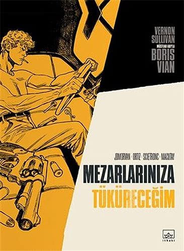 Mezarlarınıza Tüküreceğim (Çizgi Roman) kitap kapağı