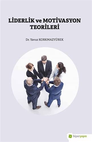 Liderlik ve Motivasyon Teorileri kitap kapağı