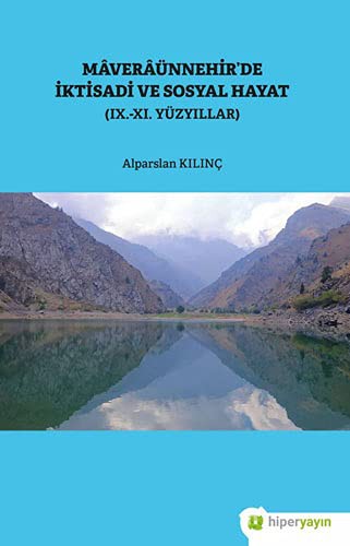 Maveraünnehir’de İktisadi ve Sosyal Hayat (IX.-XI. Yüzyıllar) kitap kapağı