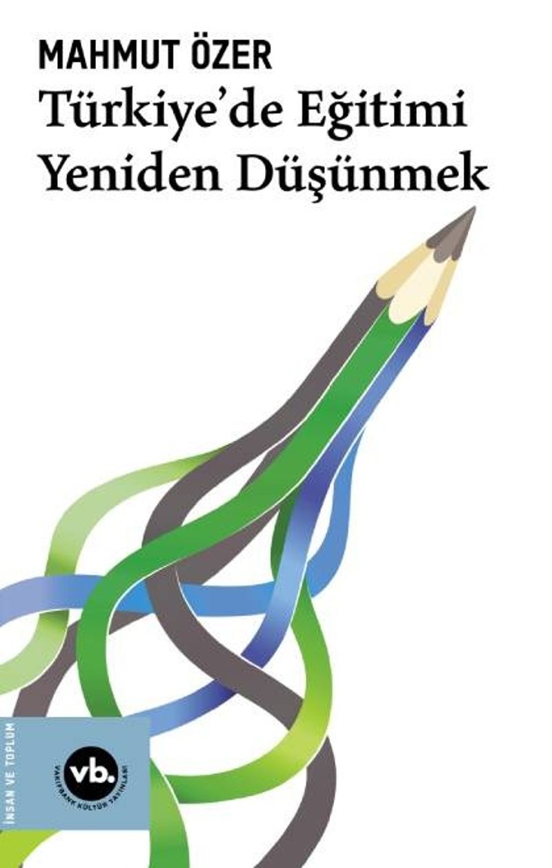 Türkiye'de Eğitimi Yeniden Düşünmek kitap kapağı