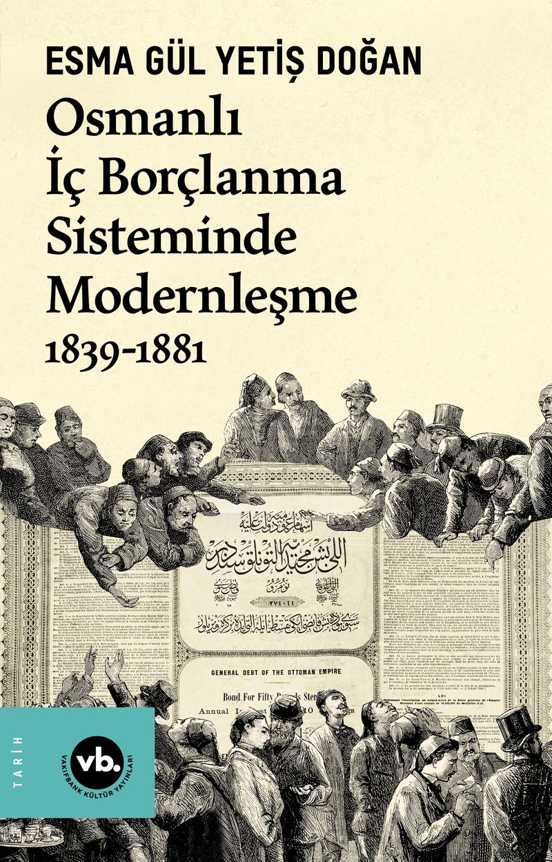 Osmanlı İç Borçlanma Sisteminde Modernleşme 1839-1881 kitap kapağı