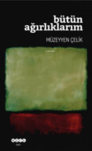 Bütün Ağırlıklarım kitap kapağı