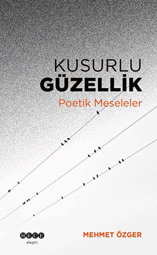 Kusurlu Güzellik & Poetik Meseleler kitap kapağı