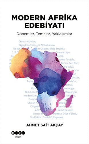 Modern Afrika Edebiyatı Dönemler, Temalar, Yaklaşımlar kitap kapağı