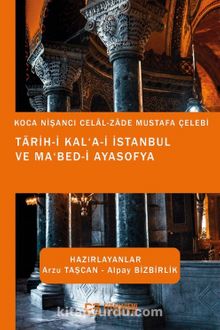 Tarih-i Kal‘a-i İstanbul ve Ma‘bed-i Ayasofya kitap kapağı