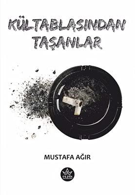 Kültablasından Taşanlar kitap kapağı