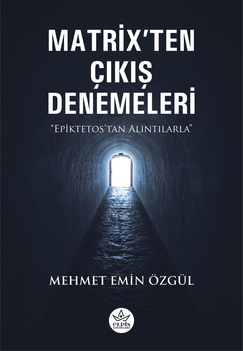 Matrix'ten Çıkış Denemeleri Epiktetos'tan Alıntılarla kitap kapağı