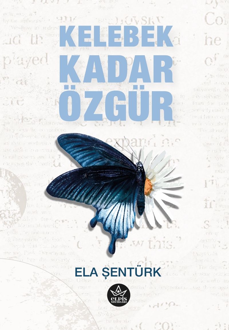 Kelebek Kadar Özgür kitap kapağı