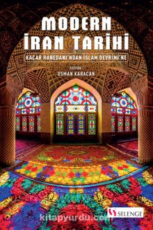 Modern İran Tarihi & Kaçar Hanedanı’ndan İslam Devrimi’ne kitap kapağı