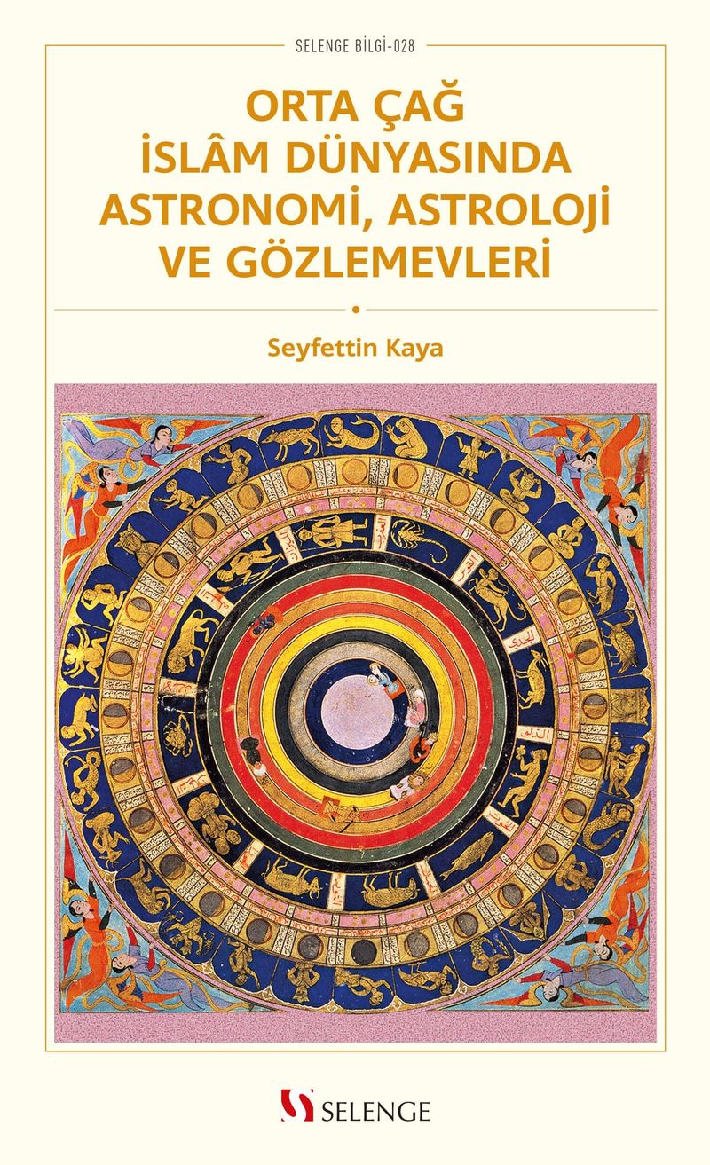 Orta Çağ İslam Dünyasında Astronomi, Astroloji ve Gözlemevleri kitap kapağı