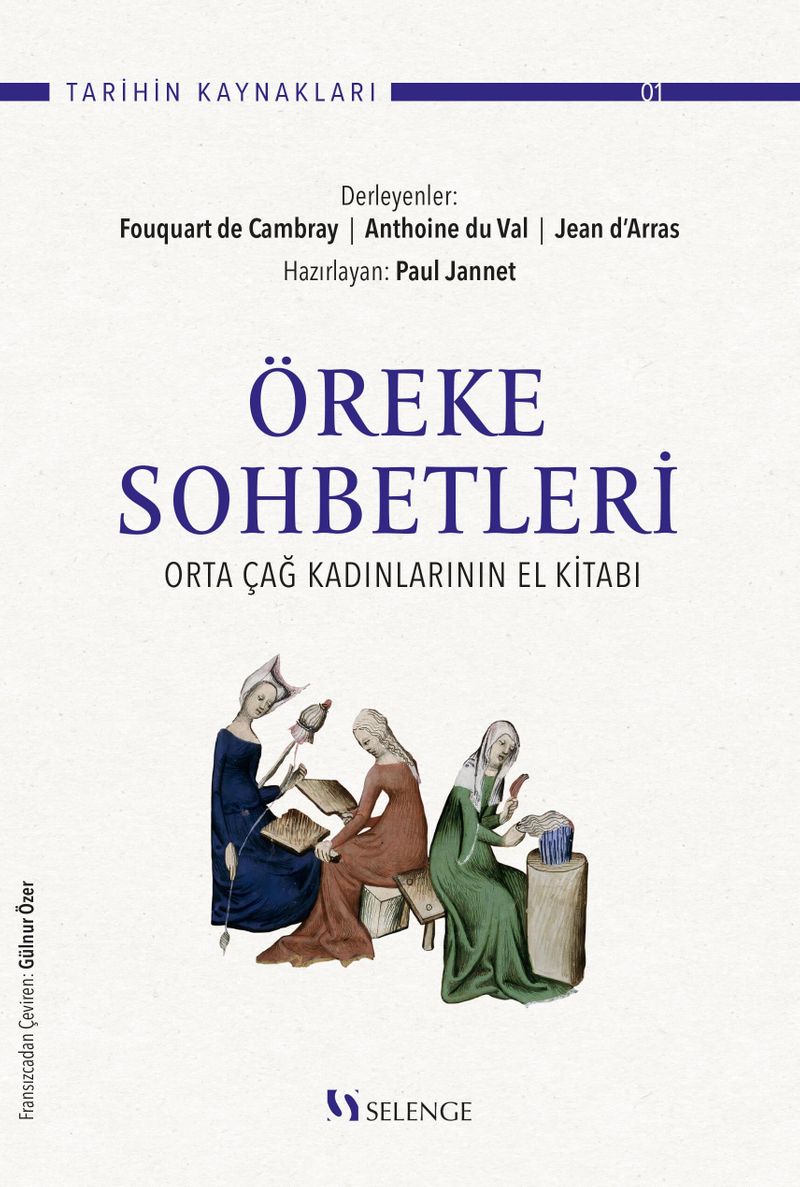Öreke Sohbetleri: Ortaçağ Kadınlarının El Kitabı kitap kapağı