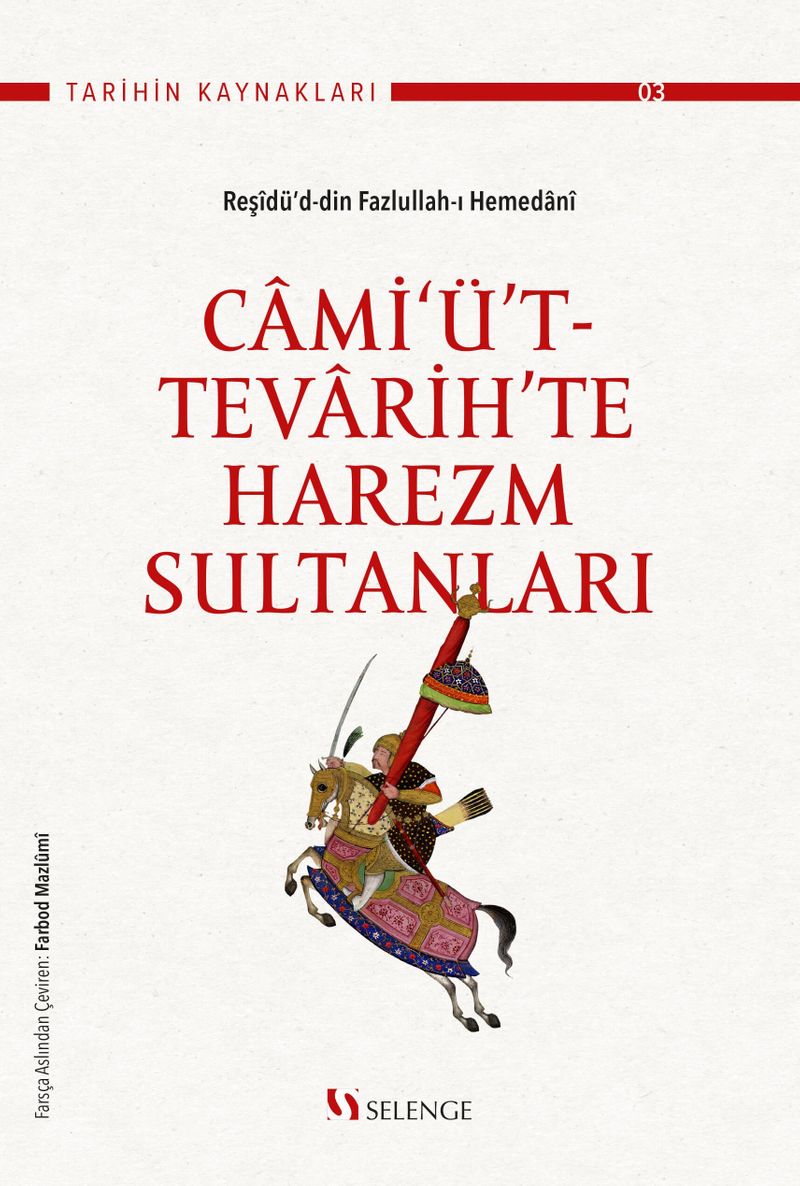 Cami‘ü't-Tevarih'te Harezm Sultanları kitap kapağı