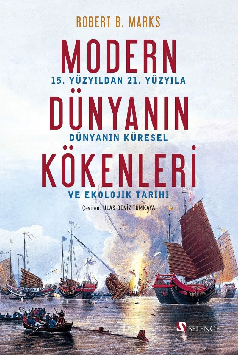 Modern Dünyanın Kökenleri 15. Yüzyıldan 21. Yüzyıla Dünya'nın Küresel ve Ekolojik Tarihi kitap kapağı