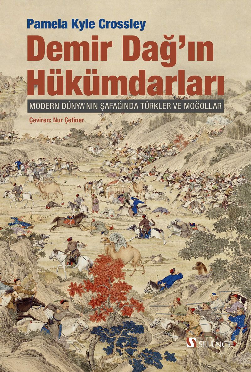 Demir Dağ'ın Hükümdarları Modern Dünya'nın Şafağında Türkler ve Moğollar kitap kapağı