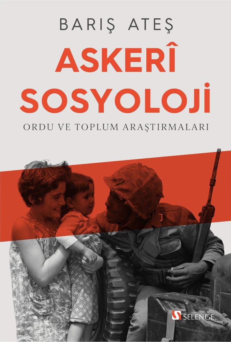 Askeri Sosyoloji : Ordu ve Toplum Araştırmaları kitap kapağı
