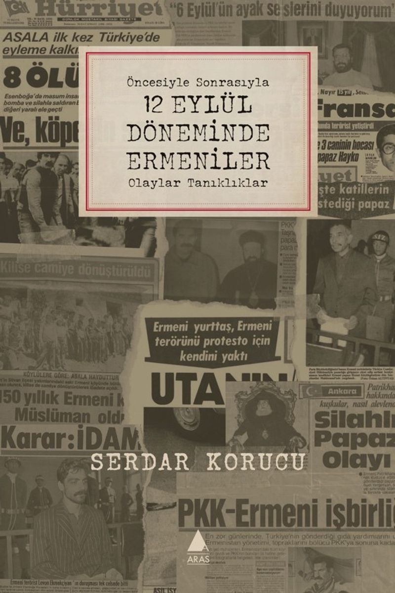 Öncesiyle Sonrasıyla 12 Eylül Döneminde Ermeniler Olaylar Tanıklıklar kitap kapağı