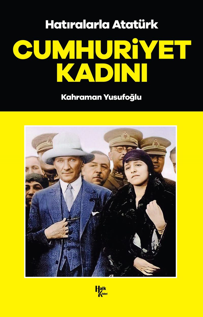 Cumhuriyet Kadını / Hatıralarla Atatürk kitap kapağı