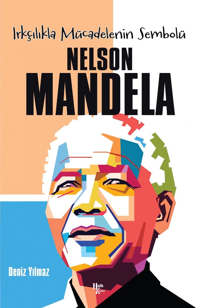 Irkçılıkla Mücadelenin Sembolü Nelson Mandela kitap kapağı