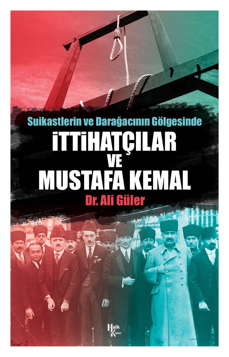 İttihatçılar ve Mustafa Kemal kitap kapağı
