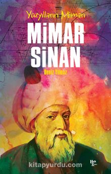 Yüzyılların Mimarı Mimar Sinan kitap kapağı
