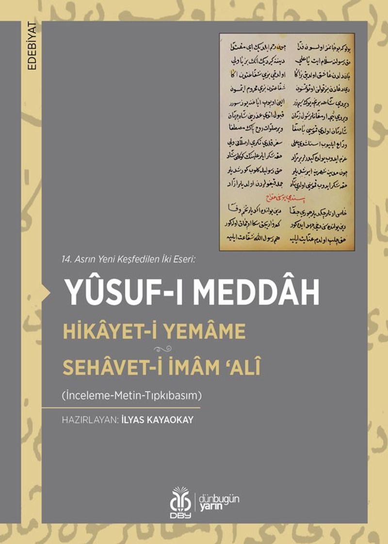 14. Asrın Yeni Keşfedilen İki Eseri: Hikayet-i Yemame Sehavet-i İmam ‘Alî kitap kapağı