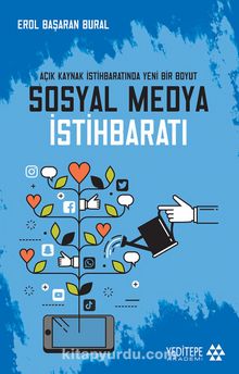 Sosyal Medya İstihbaratı & Açık Kaynak İstihbaratnda Yeni Bir Boyut kitap kapağı
