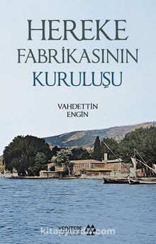 Hereke Fabrikasının Kuruluşu kitap kapağı