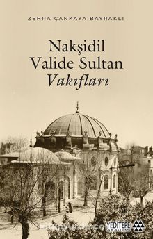 Nakşidil Valide Sultan Vakıfları kitap kapağı