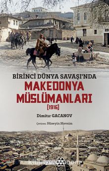 Birinci Dünya Savaşı’nda Makedonya Müslümanları kitap kapağı