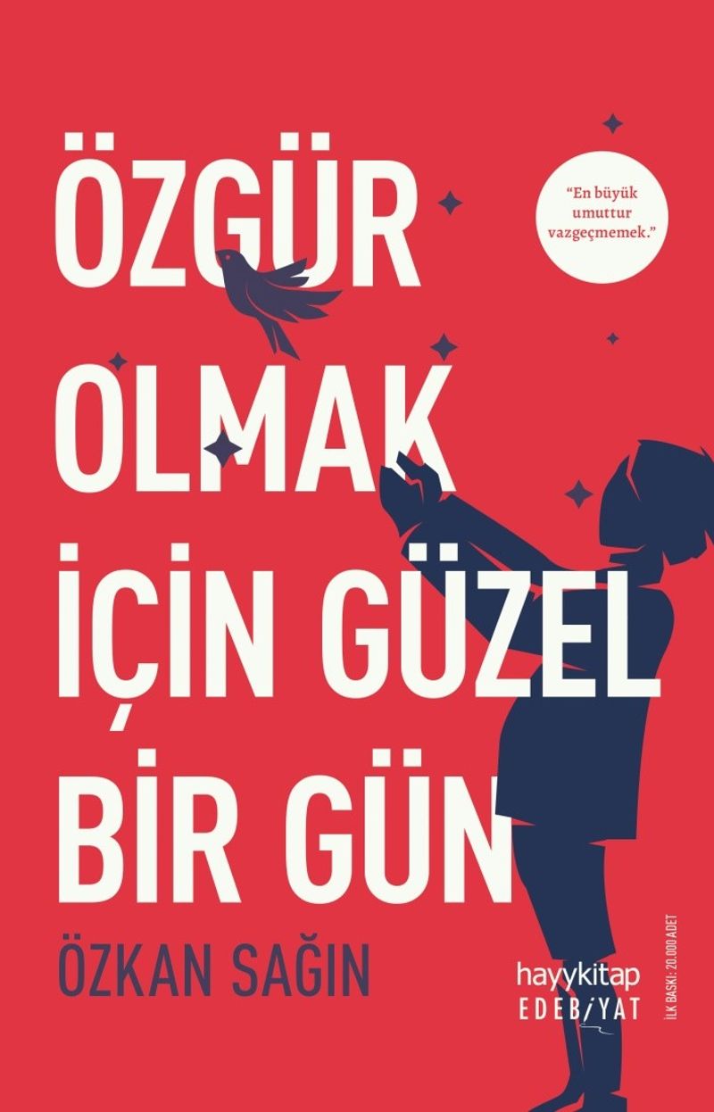 Özgür Olmak İçin Güzel Bir Gün kitap kapağı