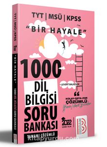 2022 Bir Hayale Serisi TYT - KPSS - MSÜ Dil Bilgisi Tamamı Çözümlü Soru Bankası kitap kapağı
